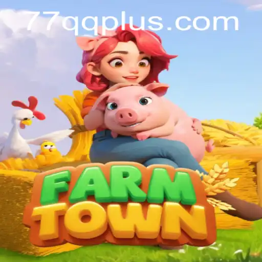 Exploring the World of FarmTown: An Immersive Gaming Experience with 77QQ