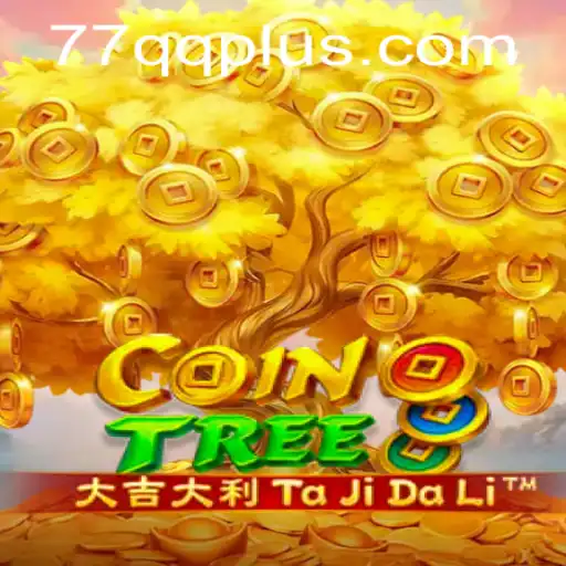 CoinTree: A Comprehensive Guide to the Exciting Game with 77QQ